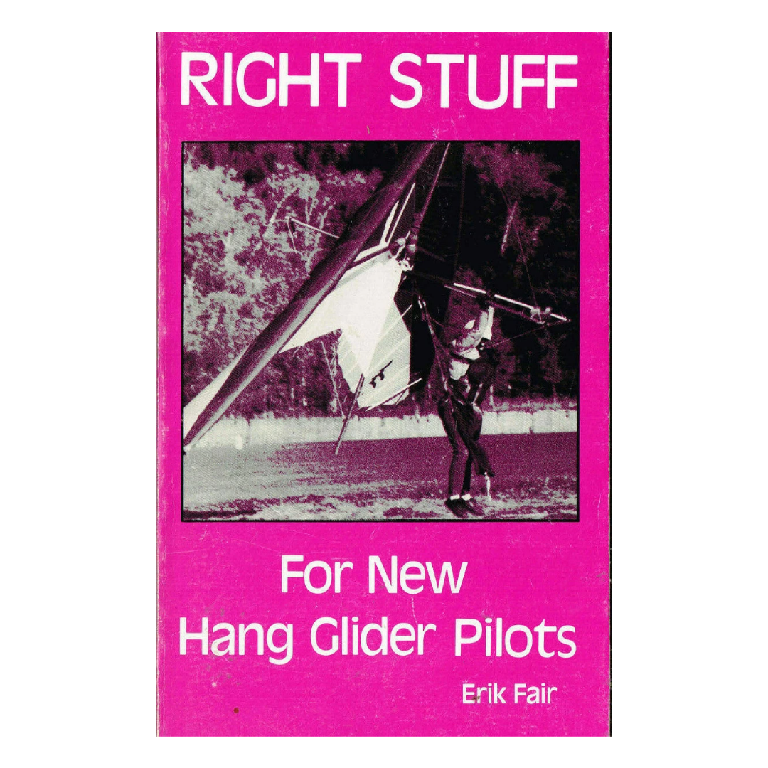 Right Stuff For New Hang Glider Pilots